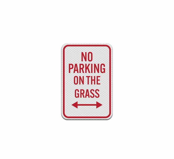 No Parking On The Grass With Arrow Aluminum Sign (Diamond Reflective)
