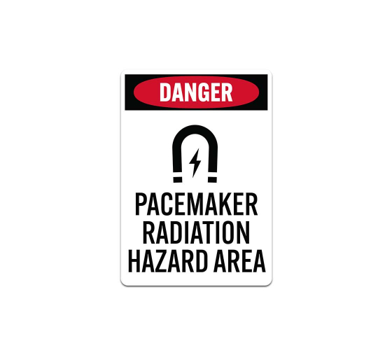 OSHA Pacemaker Radiation Hazard Area Decal (Non Reflective)
