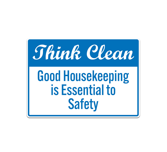 Think Clean Good Housekeeping Magnetic Sign (Non Reflective)