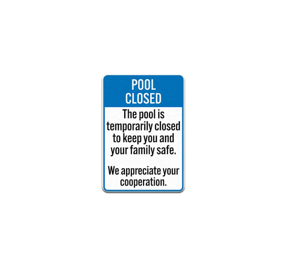 The Pool Is Temporarily Closed Decal (Non Reflective)