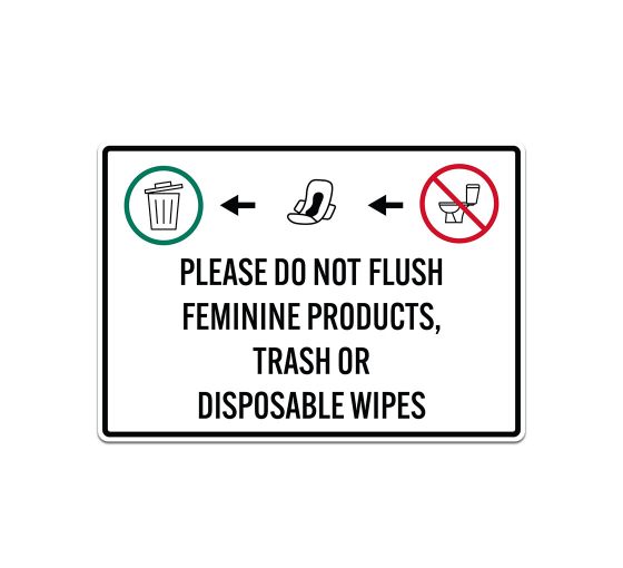 Please Do Not Flush Feminine Products Decal (Non Reflective)