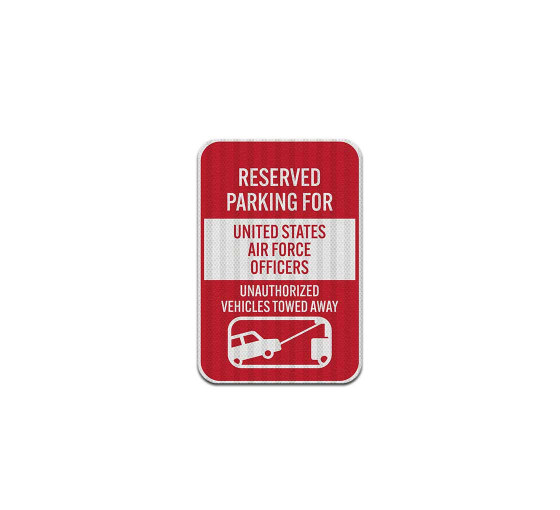 Reserved Parking For United States Air Force Officers Aluminum Sign (EGR Reflective)