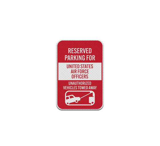 Reserved Parking For United States Air Force Officers Aluminum Sign (Diamond Reflective)