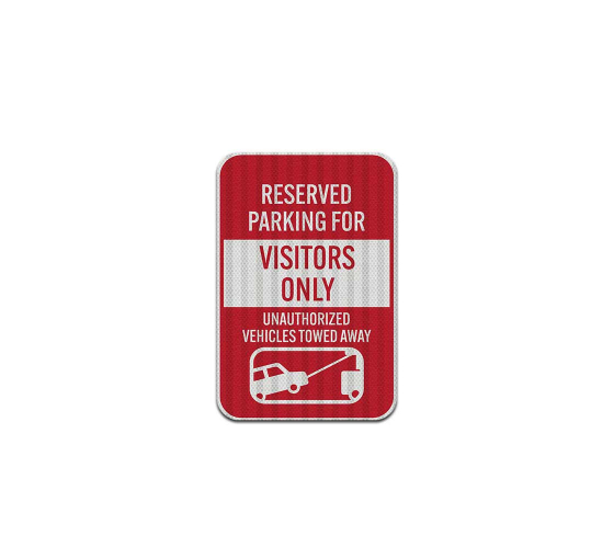 Reserved Parking For Visitors Aluminum Sign (HIP Reflective)