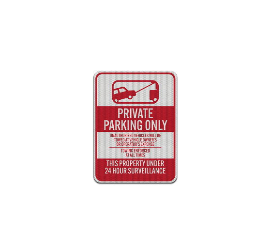 Unauthorized Vehicles Will Be Towed Aluminum Sign (HIP Reflective)