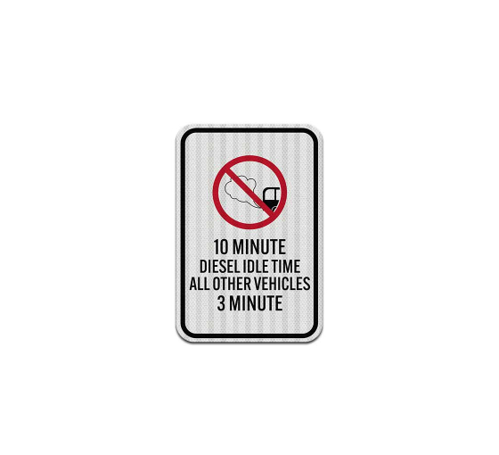 10 Minute Diesel Idle Time Aluminum Sign (EGR Reflective)