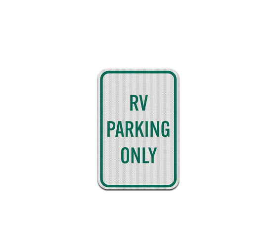 RV Parking Only Aluminum Sign (EGR Reflective)