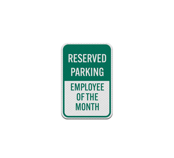 Employee Of The Month Aluminum Sign (Diamond Reflective)