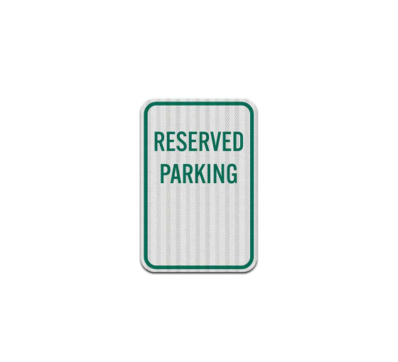 Reserved Parking Horizontal Aluminum Sign (EGR Reflective)