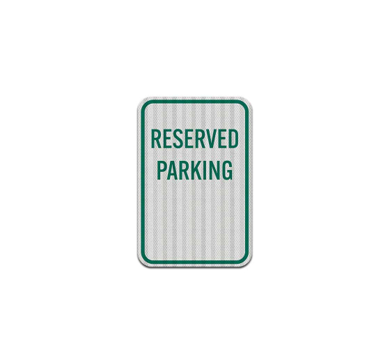 Reserved Parking Horizontal Aluminum Sign (HIP Reflective)