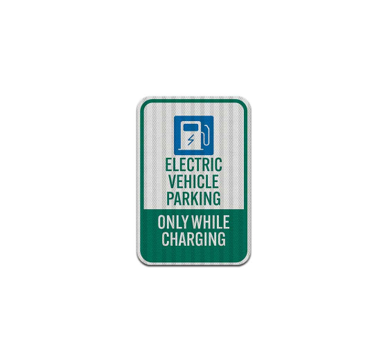 Electric Vehicle Parking Aluminum Sign (HIP Reflective)