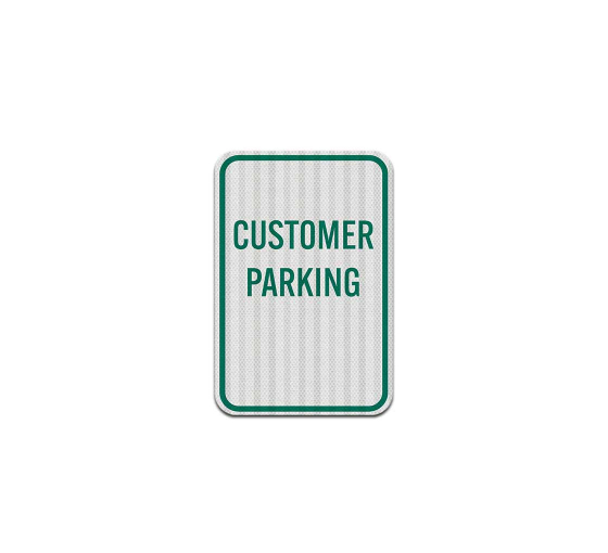 Customer Reserved Parking Aluminum Sign (EGR Reflective)