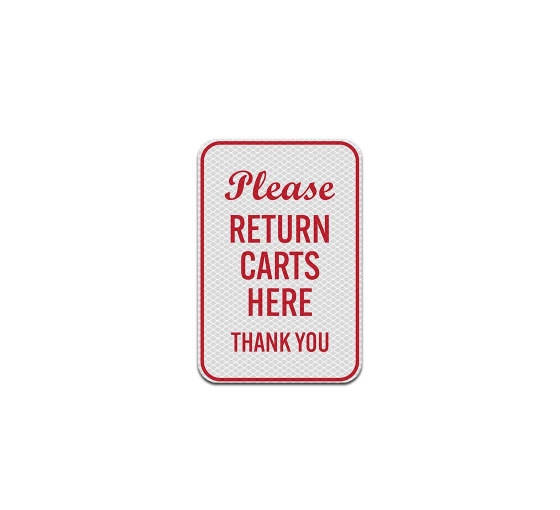 Please Return Carts Aluminum Sign (Diamond Reflective)