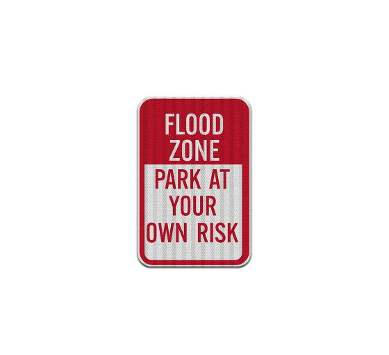 Flood Zone Aluminum Sign (HIP Reflective)