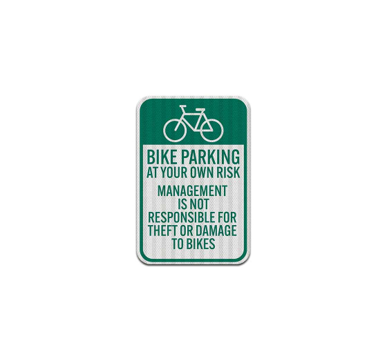 Bike Parking At Your Own Risk Aluminum Sign (EGR Reflective)