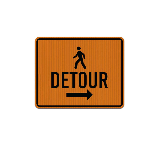 Pedestrian Detour Aluminum Sign (HIP Reflective)