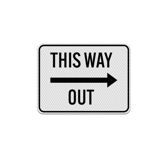 This Way Out Directional Aluminum Sign (Diamond Reflective)