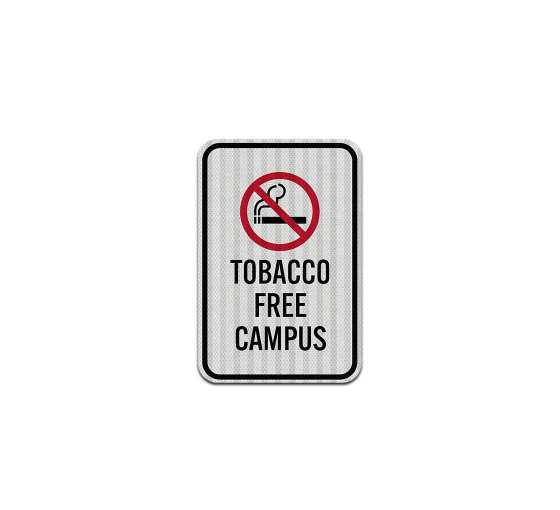 Tobacco Free Campus Aluminum Sign (HIP Reflective)