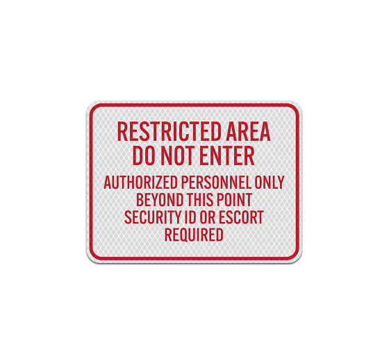 Restricted Area Do Not Enter Aluminum Sign (Diamond Reflective)