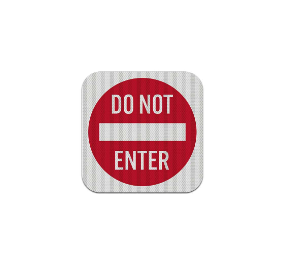 MUTCD Compliant Do Not Enter Aluminum Sign (HIP Reflective)