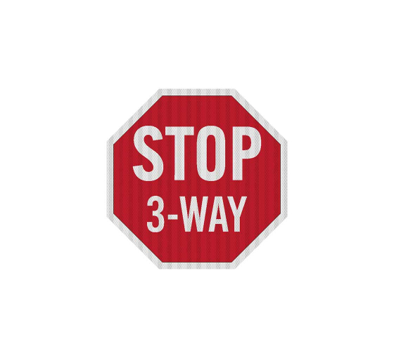 Stop, Three Way Traffic Aluminum Sign (HIP Reflective)
