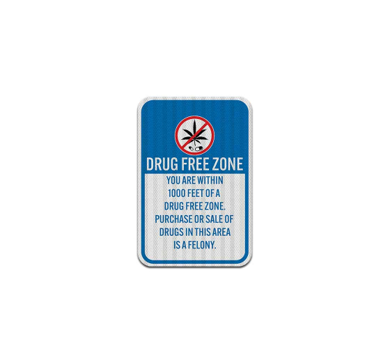 Drugs Free Zone Aluminum Sign (EGR Reflective)