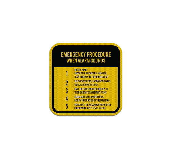 Emergency Procedure When Alarm Sounds Aluminum Sign (EGR Reflective)