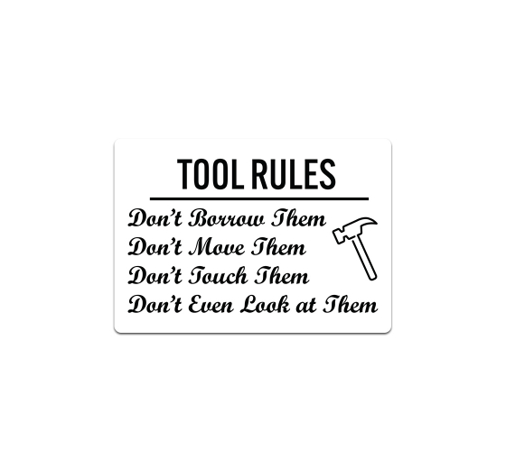 Tool Rules Decal (Non Reflective)