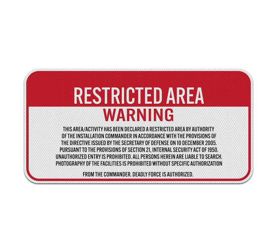 This Area Activity Has Been Declared A Restricted Aluminum Sign (Diamond Reflective)