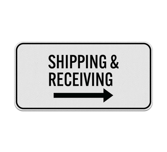 Shipping & Receiving With Arrow Aluminum Sign (Diamond Reflective)