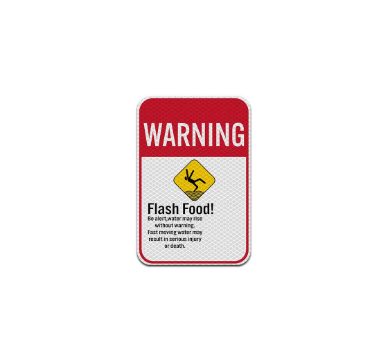 Water May Rise Without Warning Aluminum Sign (Diamond Reflective)