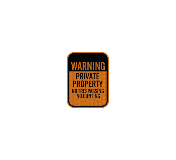 Warning Private Property Aluminum Sign (HIP Reflective)