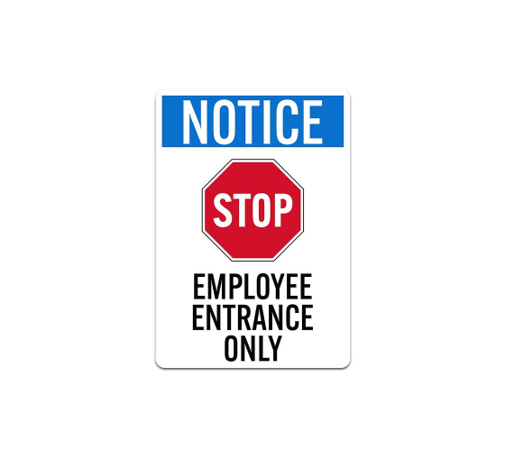 Stop Employee Entrance Only Decal (Non Reflective)