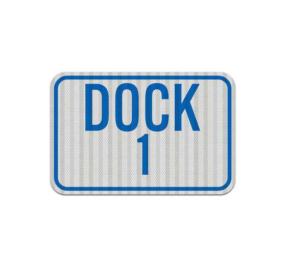 Dock Number Aluminum Sign (HIP Reflective)