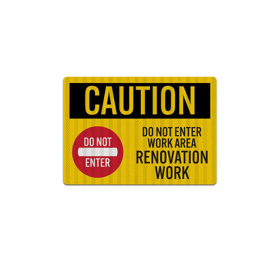 OSHA Do Not Enter Work Area Decal (EGR Reflective)