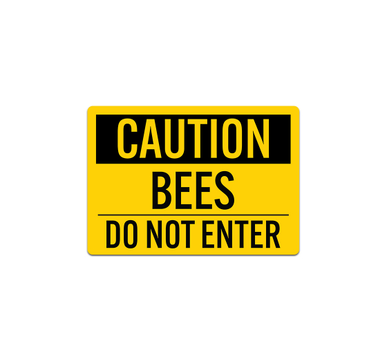 OSHA Bees Do Not Enter Decal (Non Reflective)