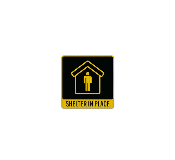Shelter In Place Decal (EGR Reflective)