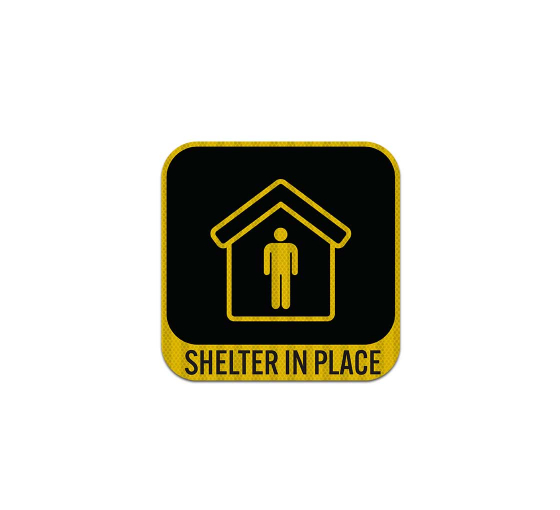 Shelter In Place Aluminum Sign (HIP Reflective)