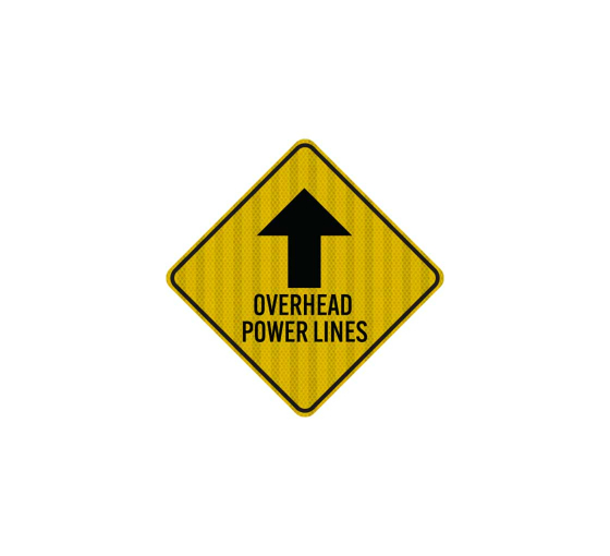 Overhead Power Lines With Arrow Aluminum Sign (HIP Reflective)
