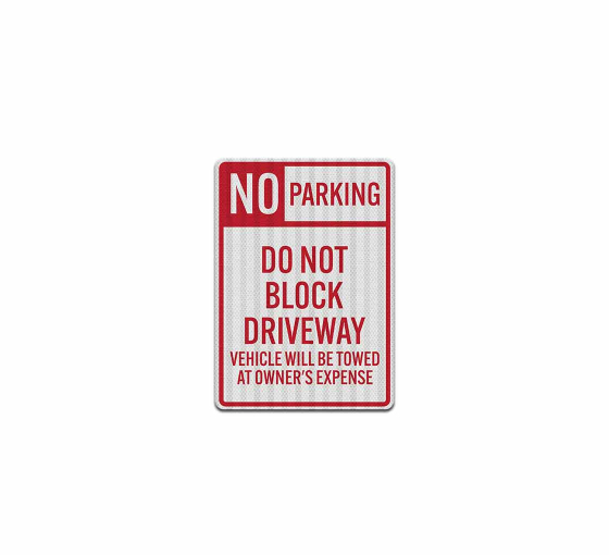Vehicle Will Be Towed At Owner Expense Aluminum Sign (EGR Reflective)