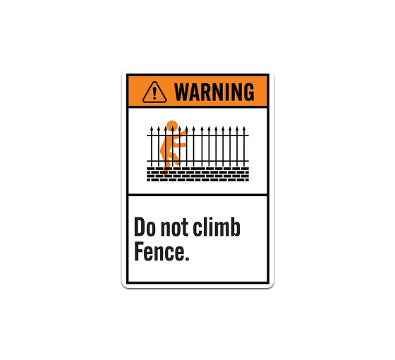 ANSI Do Not Climb Fence Decal (Non Reflective)