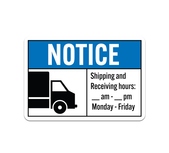 ANSI Shipping & Receiving Hours Decal (Non Reflective)