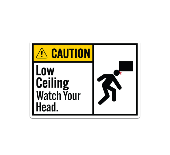 ANSI Low Ceiling Watch Your Head Decal (Non Reflective)