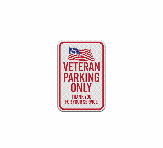 Veteran Parking Only Aluminum Sign (Diamond Reflective)