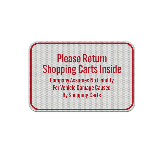 Please Return Shopping Carts Inside Aluminum Sign (HIP Reflective)