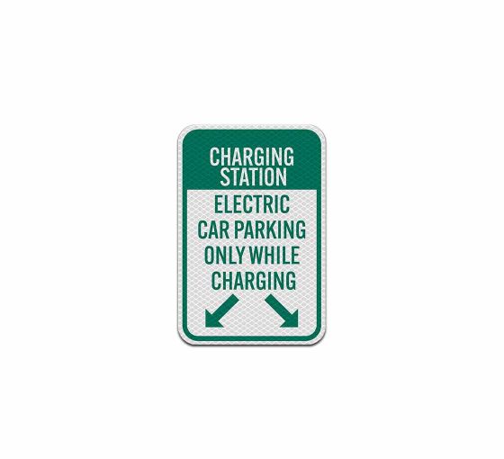 Charging Station Electric Car Parking Aluminum Sign (Diamond Reflective)