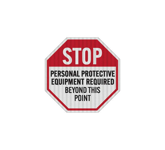 Stop PPE Required Aluminum Sign (EGR Reflective)