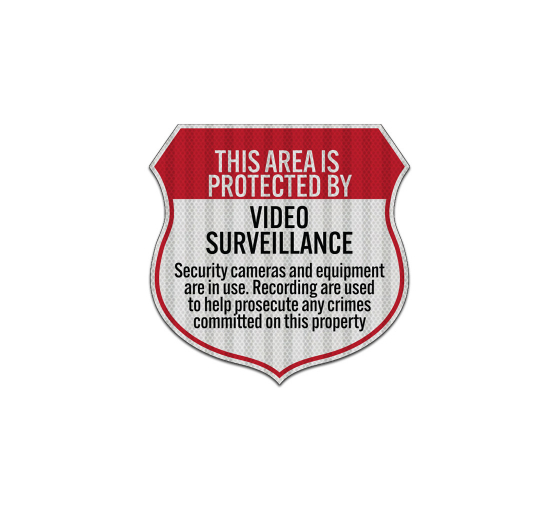 This Area Is Protected By Video Surveillance Aluminum Sign (HIP Reflective)
