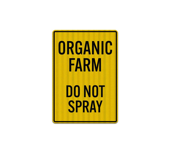 Organic Farm No Spraying Decal (EGR Reflective)