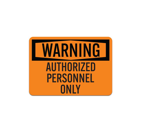 Admittance Authorized Personnel Decal (Non Reflective)